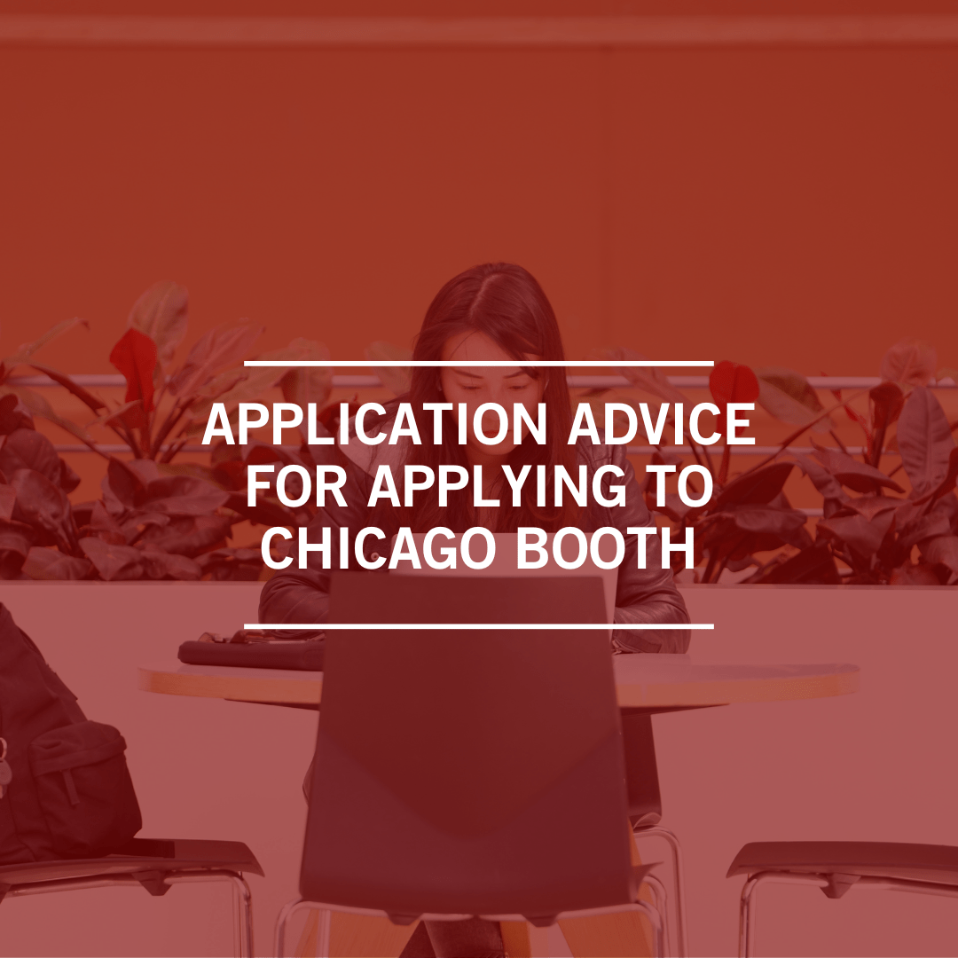 Student on laptop with text Application Advice for Applying to Chicago Booth displayed on top 
