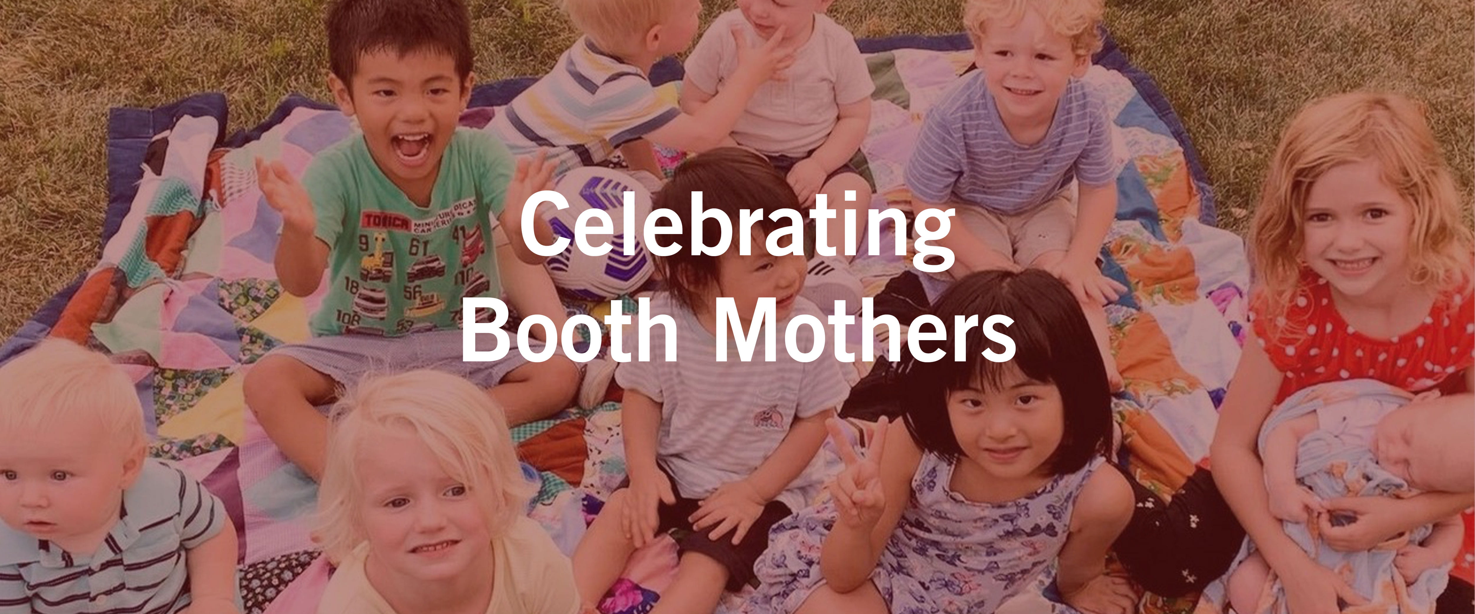 POLO header image of children with "Celebrating Booth Mothers" text on top