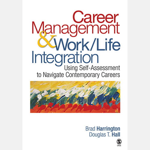 Brad Harrington Career Management and Work Life Integration