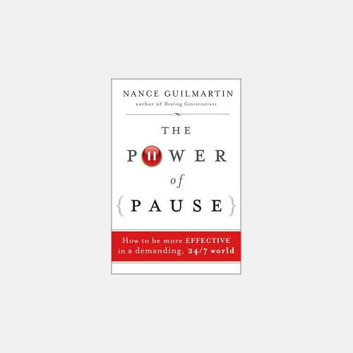 Nance Guilmartin Power of Pause