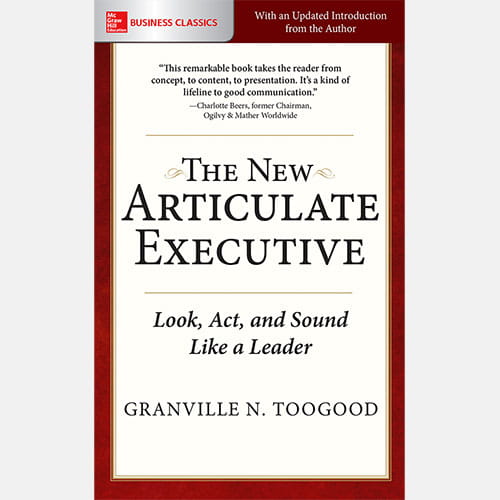 Granville Toogood The Articulate Executive
