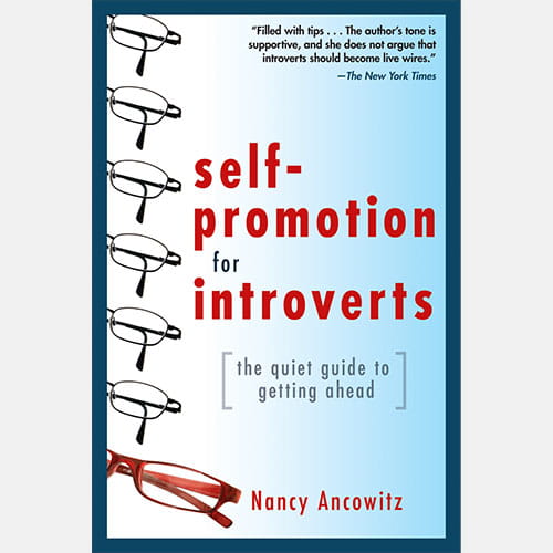 Nancy Ancowitz Self Promotion for Introverts