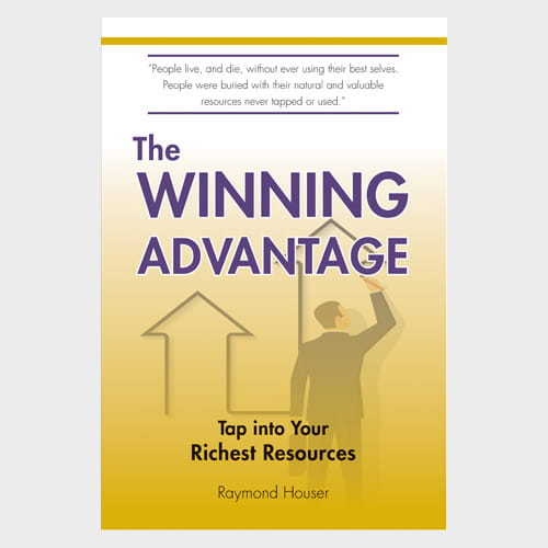 The Winning Advantage by Raymond Houser
