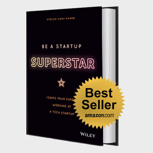 Be a Startup Superstar by Steve Kahan