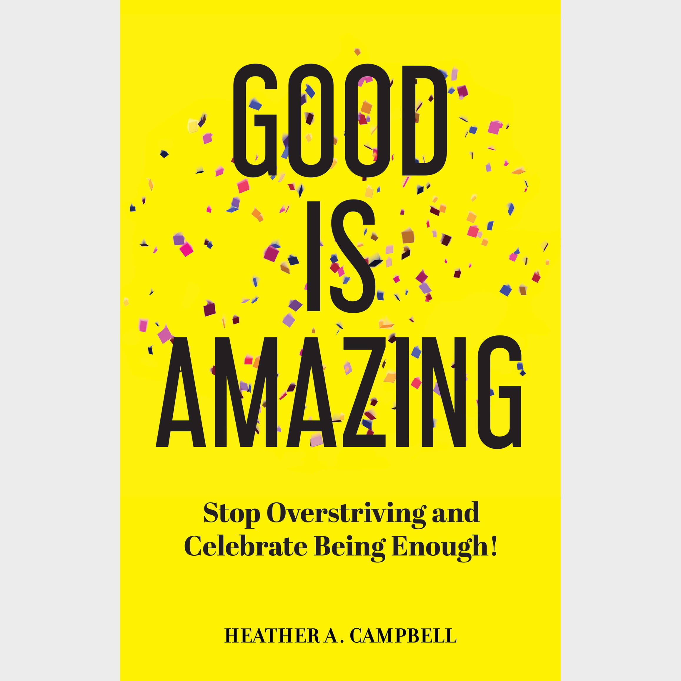 Good is Amazig book cover.
