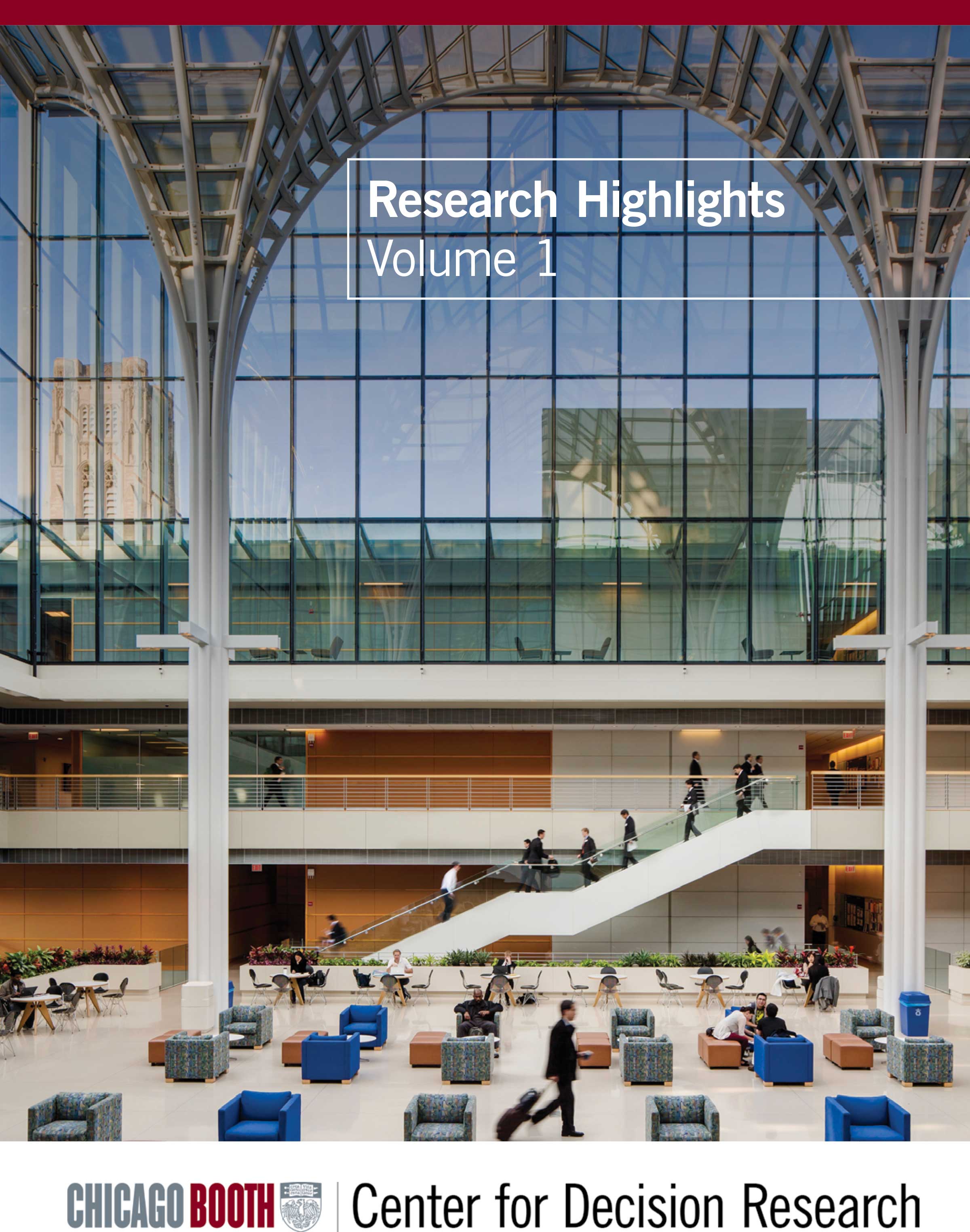 Center for Decision Research Highlights Volume 1 