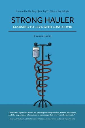 Strong Hauler Learning to Live with Long Covid - a book by Ibrahim Rashid