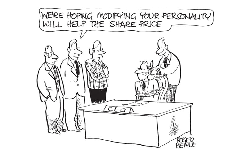 group gagging CEO and telling him "We hope modifying your personality will help with the share price"