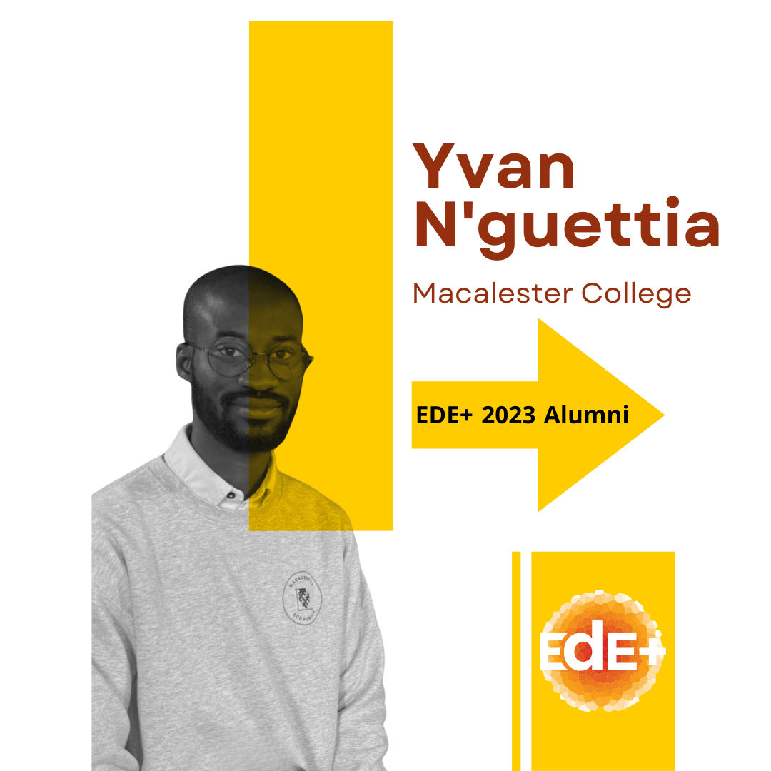Picture of gray-shaded man next to yellow shapes and red text that reads: Yvan N'Guettia, 2023 EDE+ Alumni. 