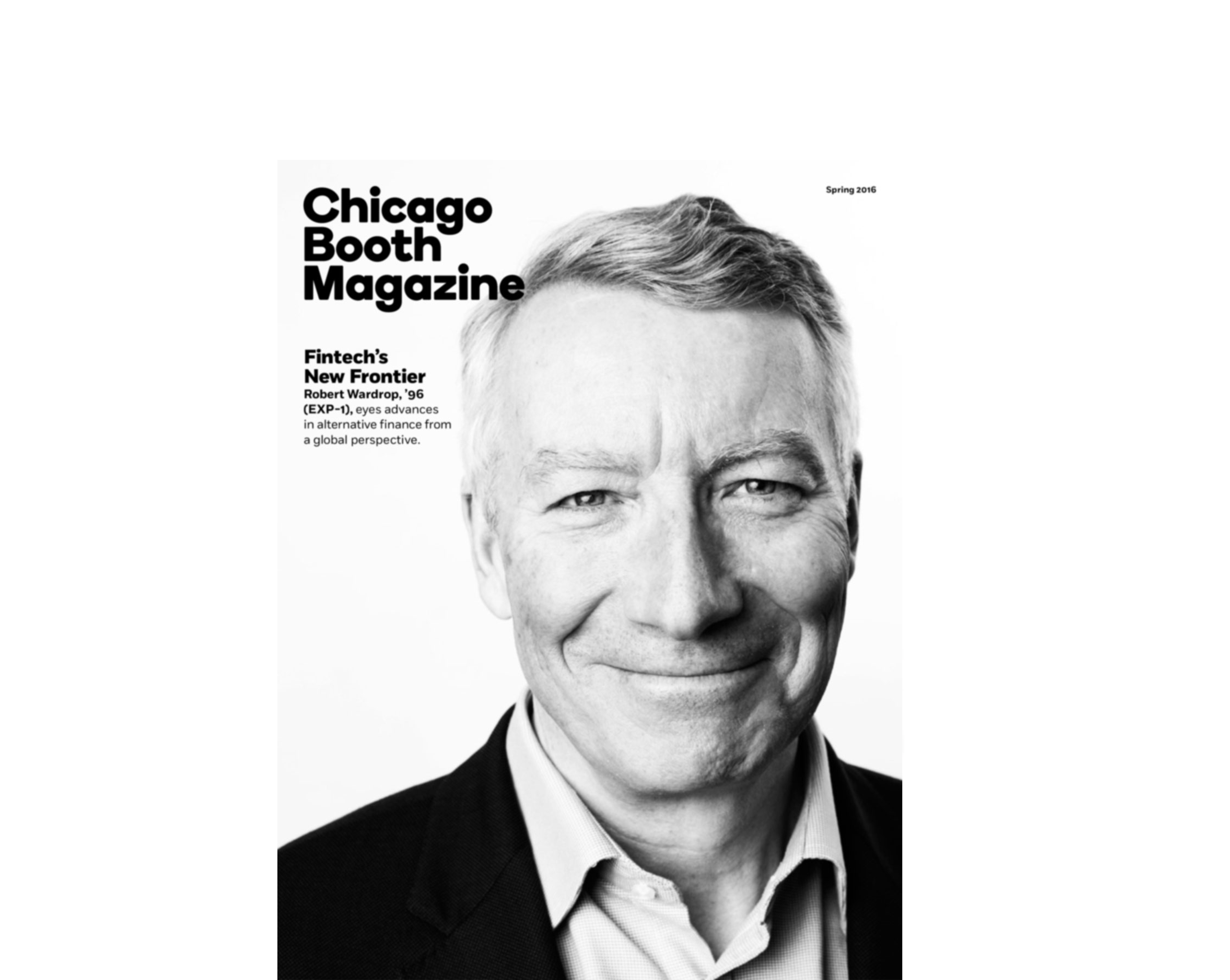 Robert Wardrop on the cover of Chicago Booth Magazine, Spring 2016