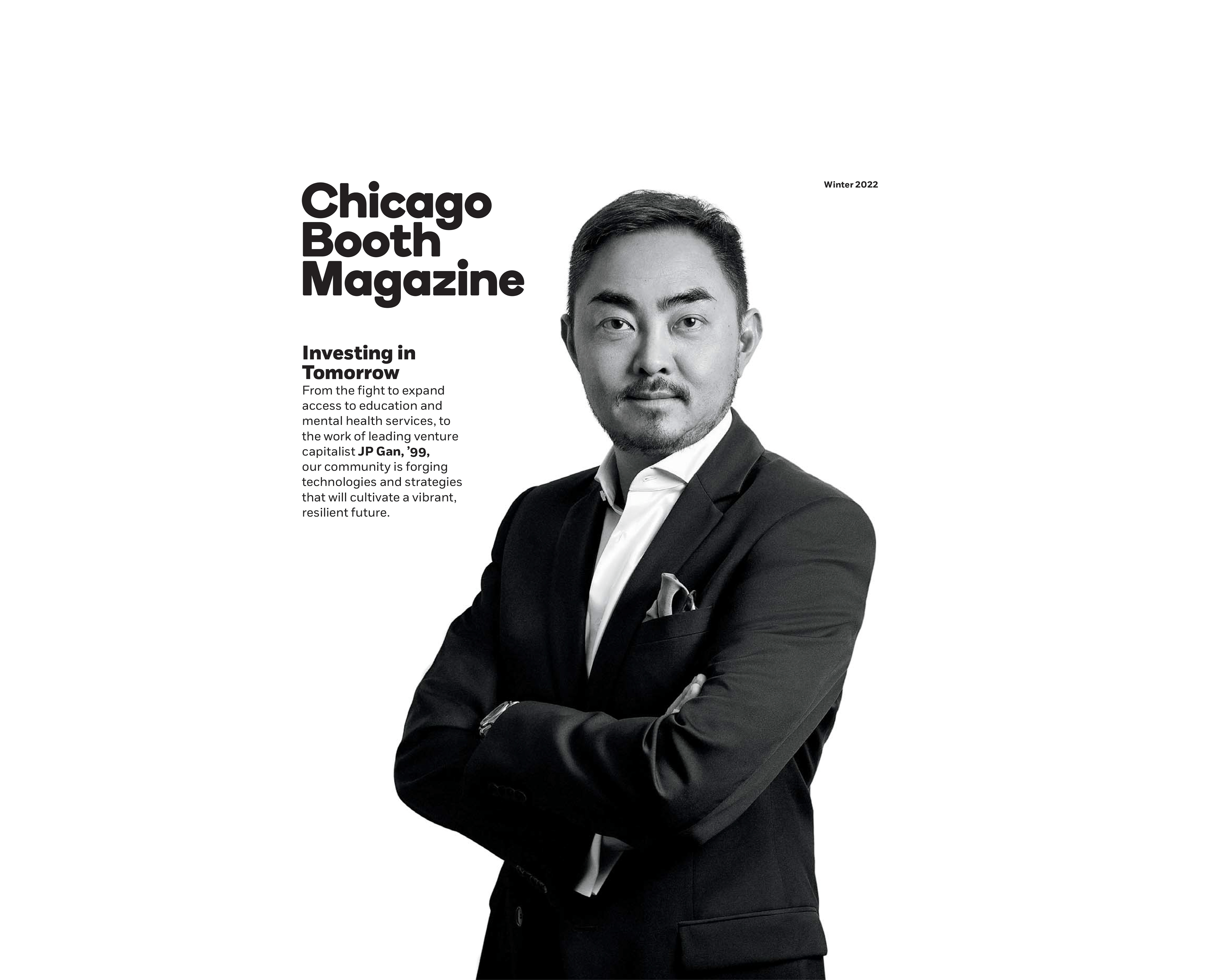 JP Gan on the cover of Chicago Booth Magazine, Winter 2022