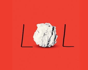 "LOL" text with a balled up piece of paper for the 'O'