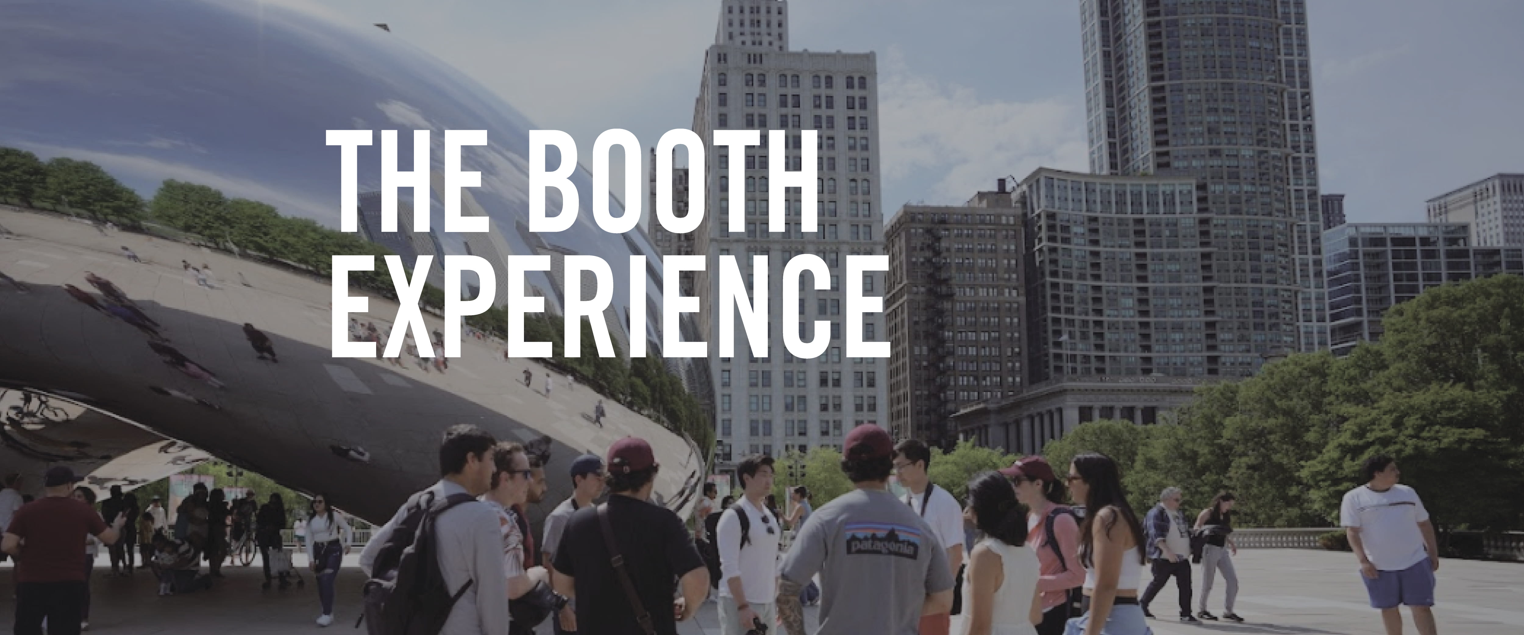 The Booth Experience text