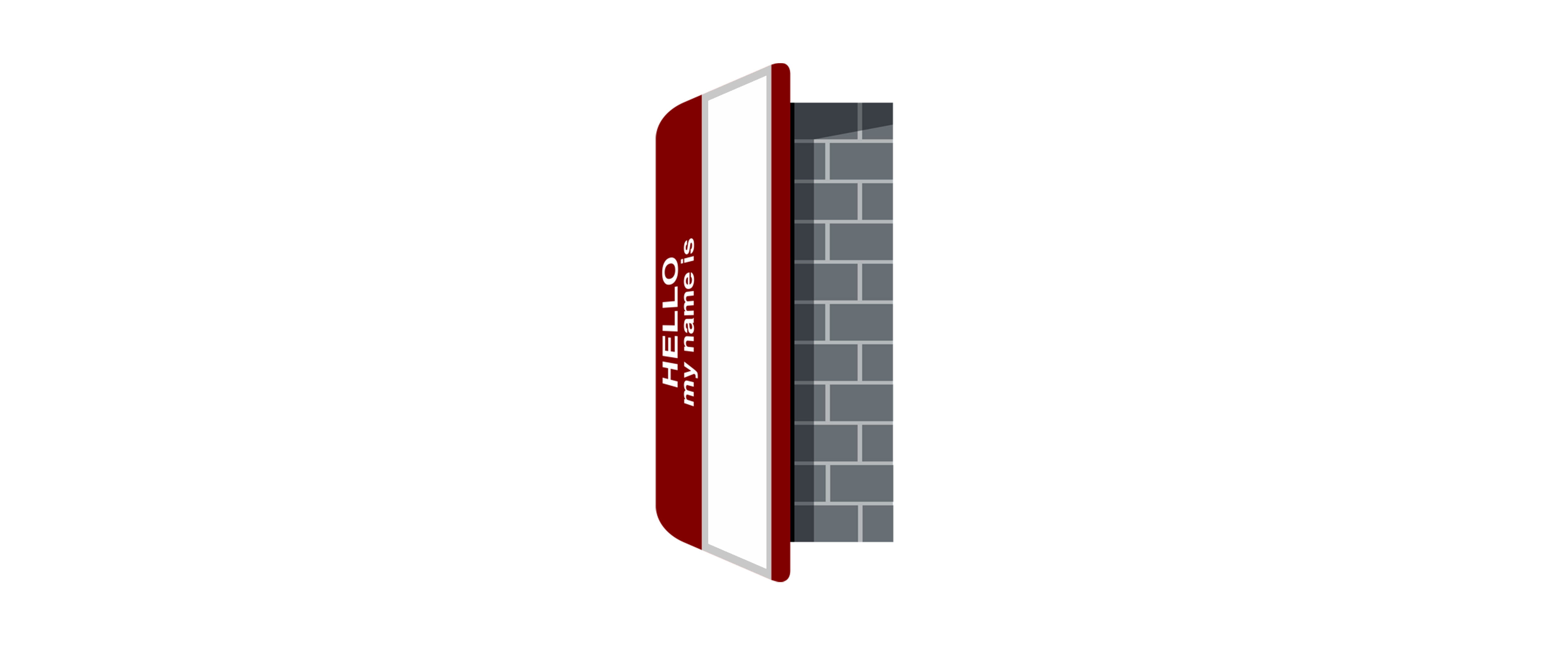 Name badge opening to brick wall