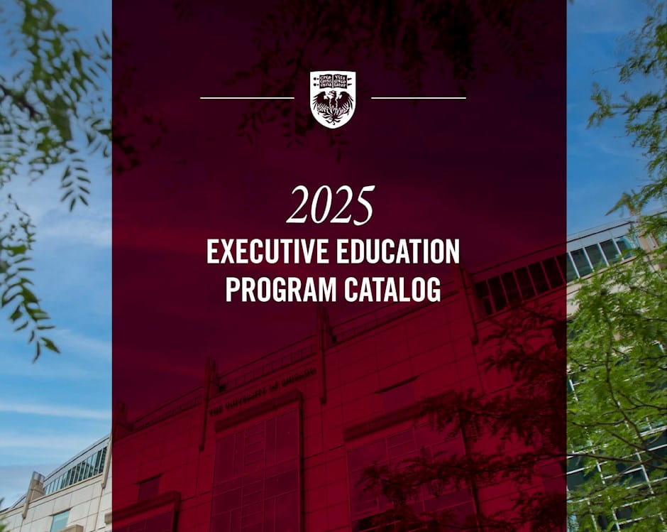 Executive Education The University of Chicago Booth School of Business